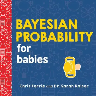 Probabilité bayésienne pour les bébés - Bayesian Probability for Babies