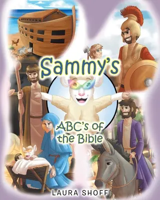 L'ABC de la Bible de Sammy - Sammy's ABC's of the Bible