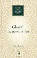 Ghazali : Le renouveau de l'islam - Ghazali: The Revival of Islam