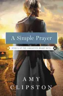 Une prière simple - A Simple Prayer