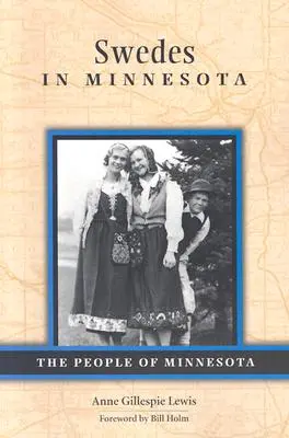 Les Suédois dans le Minnesota - Swedes in Minnesota
