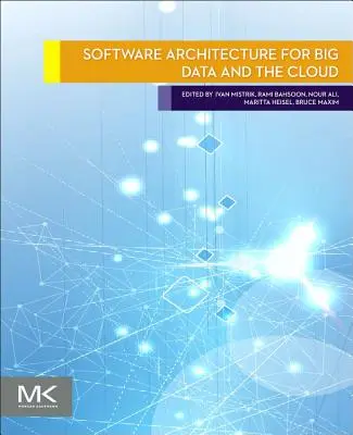 Architecture logicielle pour le Big Data et le Cloud - Software Architecture for Big Data and the Cloud