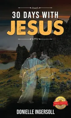 30 jours avec Jésus - 30 Days With Jesus