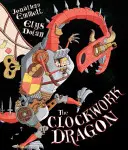 Le dragon de l'horloge - Clockwork Dragon