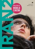 Répertoire du cinéma mondial : Iran 2 - Directory of World Cinema: Iran 2