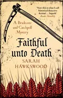 Fidèle jusqu'à la mort : Un mystère de Bradecote et Catchpoll - Faithful Unto Death: A Bradecote and Catchpoll Mystery