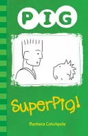 Superpig ! - Superpig!