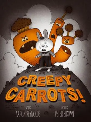 Carottes effrayantes ! - Creepy Carrots!