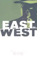 East of West Volume 1 : La Promesse - East of West Volume 1: The Promise