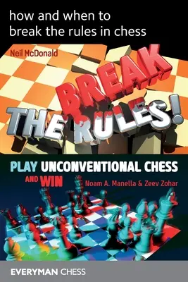 comment et quand briser les règles aux échecs - how and when to break the rules in chess