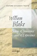 Oxford Student Texts : Chansons de l'innocence et de l'expérience - Oxford Student Texts: Songs of Innocence and Experience