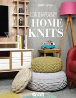 Tricots contemporains pour la maison - Contemporary Home Knits