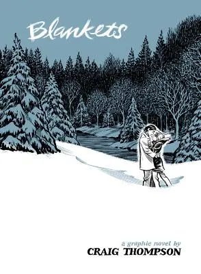 Blankets : Un roman graphique - Blankets: A Graphic Novel