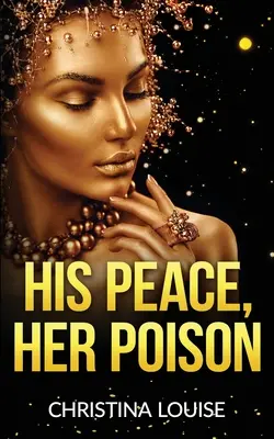 Sa paix Son poison - His Peace Her Poison