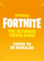 FORTNITE Official : Outfits 2 - The Collectors' Edition L'ultime livre de devinettes - Testez vos connaissances sur le jeu Battle Royale - FORTNITE Official: The Ultimate Trivia Book - Test Your Knowledge of Battle Royale