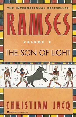 Ramsès : Le fils de la lumière - Tome I - Ramses: The Son of Light - Volume I