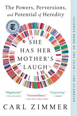 Elle a le rire de sa mère : Les pouvoirs, les perversions et le potentiel de l'hérédité - She Has Her Mother's Laugh: The Powers, Perversions, and Potential of Heredity