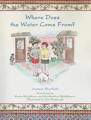 D'où vient l'eau ? - Where Does the Water Come From?