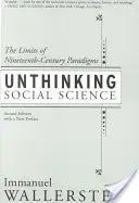 Les sciences sociales impensées : Les limites des paradigmes du 19e siècle - Unthinking Social Science: Limits of 19th Century Paradigms