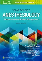 Anesthésiologie de Yao & Artusio : Gestion des patients orientée vers les problèmes - Yao & Artusio's Anesthesiology: Problem-Oriented Patient Management