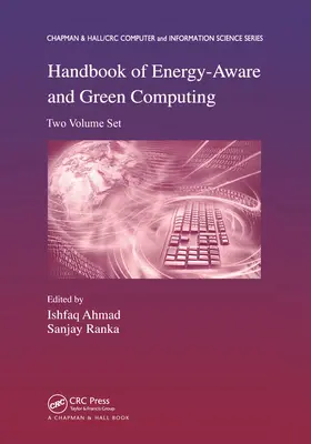Handbook of Energy-Aware and Green Computing - Ensemble de deux volumes - Handbook of Energy-Aware and Green Computing - Two Volume Set
