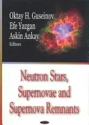 Étoiles à neutrons, supernovae et restes de supernova - Neutron Stars, Supernovae & Supernova Remnants