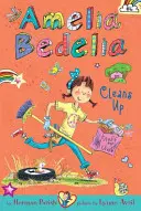 Amelia Bedelia Chapter Book #6 : Amelia Bedelia fait le ménage - Amelia Bedelia Chapter Book #6: Amelia Bedelia Cleans Up