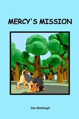 Mission de miséricorde - Mercy Mission