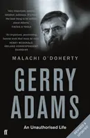 Gerry Adams : Une vie non autorisée (O'Doherty Malachi (Editor)) - Gerry Adams: An Unauthorised Life (O'Doherty Malachi  (Editor))