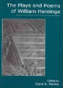 Les pièces de théâtre et les poèmes de William Heminge - The Plays and Poems of William Heminge