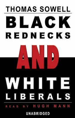 Les bouseux noirs et les libéraux blancs - Black Rednecks and White Liberals