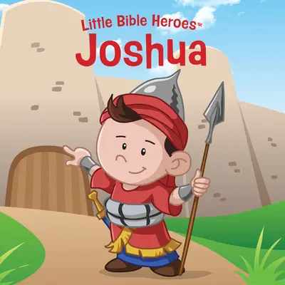 Joshua, Petit héros de la Bible Livre de bord - Joshua, Little Bible Heroes Board Book