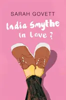 India Smythe amoureuse ? - India Smythe In Love?