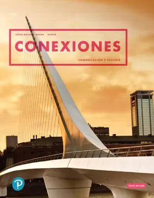 Conexiones : Comunicacin Y Cultura - Conexiones: Comunicacin Y Cultura