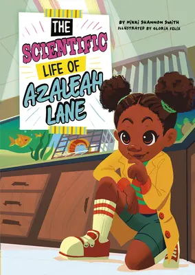 La vie scientifique d'Azaleah Lane - The Scientific Life of Azaleah Lane