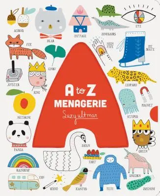 A to Z Menagerie : (Abc Baby Book, Sensory Alphabet Board Book for Babies and Toddlers, Interactive Book for Babies) - A to Z Menagerie: (Abc Baby Book, Sensory Alphabet Board Book for Babies and Toddlers, Interactive Book for Babies)