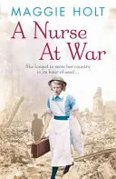 Une infirmière à la guerre - A Nurse at War