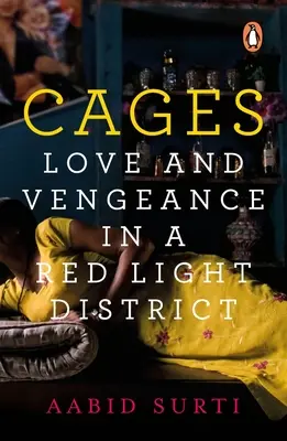 Cages : Amour et vengeance dans un quartier chaud - Cages: Love and Vengeance in a Red-Light District