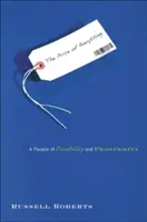 Le prix de tout : une parabole sur les possibilités et la prospérité - The Price of Everything: A Parable of Possibility and Prosperity