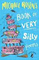 Le livre de poèmes très ridicules de Michael Rosen - Michael Rosen's Book of Very Silly Poems