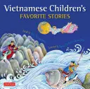 Histoires préférées des enfants vietnamiens - Vietnamese Children's Favorite Stories