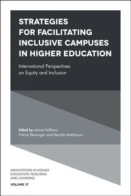 Stratégies pour faciliter les campus inclusifs dans l'enseignement supérieur : Perspectives internationales sur l'équité et l'inclusion - Strategies for Facilitating Inclusive Campuses in Higher Education: International Perspectives on Equity and Inclusion