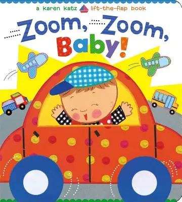 Vroum, Vroum, Bébé ! - Zoom, Zoom, Baby!