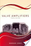 Amplificateurs à valve - Valve Amplifiers