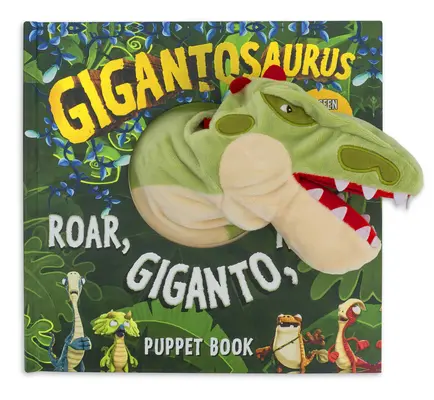 Gigantosaurus : Roar, Giganto, Roar ! Un livre de marionnettes - Gigantosaurus: Roar, Giganto, Roar!: A Puppet Book