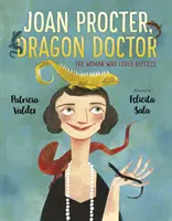 Joan Procter, Dragon Doctor - La femme qui aimait les reptiles - Joan Procter, Dragon Doctor - The Woman Who Loved Reptiles