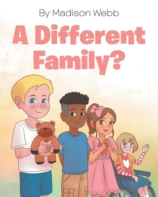 Une famille différente&nbsp;? - A Different Family?