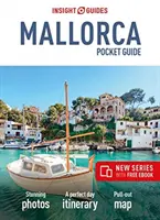 Insight Guides Pocket Mallorca (Guide de voyage avec Free Ebook) - Insight Guides Pocket Mallorca (Travel Guide with Free Ebook)