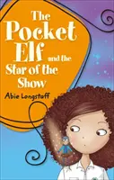 Lire la Planète KS2 - L'Elfe de poche et la star du spectacle - Niveau 3 : Vénus/Bande brune - Reading Planet KS2 - The Pocket Elf and the Star of the Show - Level 3: Venus/Brown band