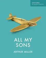 Oxford Playscripts : Tous mes fils - Oxford Playscripts: All My Sons